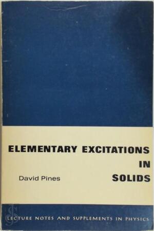 Elementary Excitations In Solids - David Pines