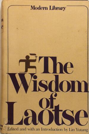 The Wisdom of Laotse - Lao Zi The Wisdom of Laotse - Lao Zi