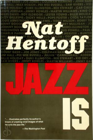 Jazz is - Nat Hentoff