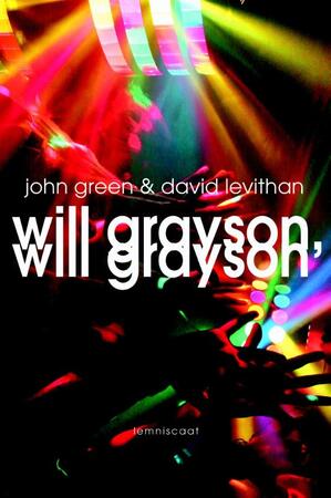 Will Grayson, Will Grayson - J. Green, D. Levithan Will Grayson, Will Grayson - J. Green, D. Levithan