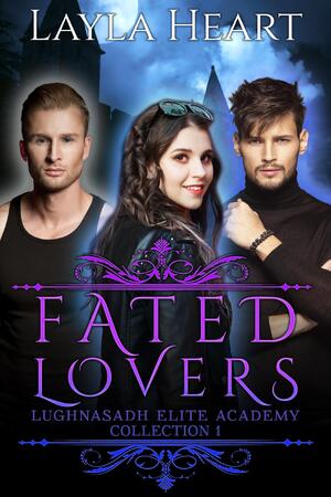 Fated Lovers - Layla Heart Fated Lovers - Layla Heart