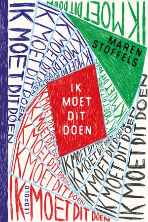 Ik moet dit doen - Maren Stoffels Ik moet dit doen - Maren Stoffels