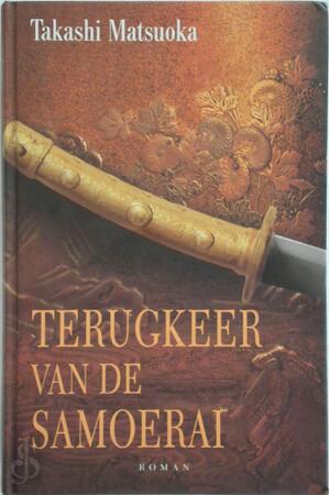 Terugkeer van de Samoerai - Takashi Matsuoka