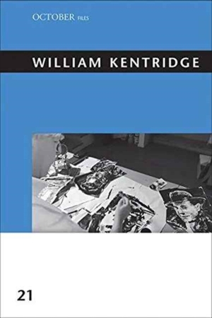 William kentridge: volume 21 - William kentridge: volume 21 -