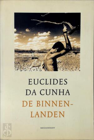 De binnenlanden - E. Da Cunha De binnenlanden - E. Da Cunha