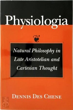Physiologia - Dennis Des Chene Physiologia - Dennis Des Chene