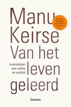 Van het leven geleerd - Manu Keirse Van het leven geleerd - Manu Keirse
