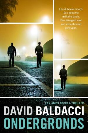 Ondergronds - David Baldacci Ondergronds - David Baldacci