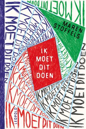 Ik moet dit doen - Maren Stoffels Ik moet dit doen - Maren Stoffels