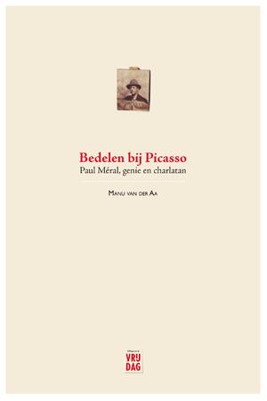 Bedelen bij Picasso - Manu Van der Aa Bedelen bij Picasso - Manu Van der Aa