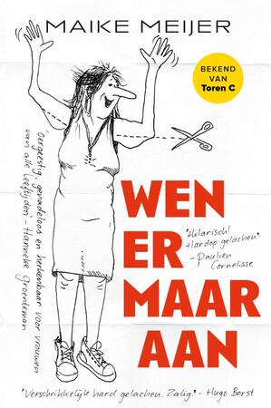 Wen er maar aan - Maike Meijer Wen er maar aan - Maike Meijer