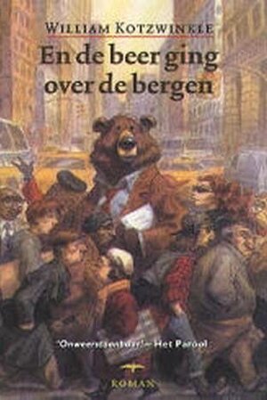 En de beer ging over de bergen - W. Kotzwinkle