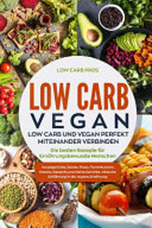 Low Carb Vegan - Low Carb Pros Low Carb Vegan - Low Carb Pros