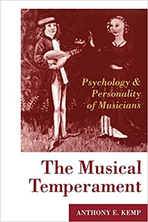 The Musical Temperament - Anthony Kemp, Department Of Arts And Humanities In Education Anthony E Kemp The Musical Temperament - Anthony Kemp, Department Of Arts And Humanities In Education Anthony E Kemp