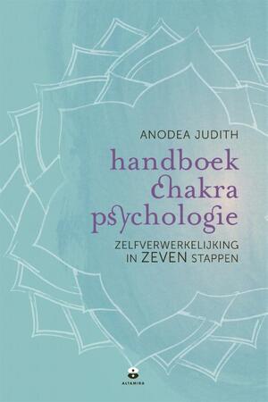 Handboek chakrapsychologie - Anodea Judith Handboek chakrapsychologie - Anodea Judith