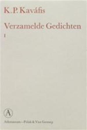 Verzamelde gedichten - K.P. Kaváfis Verzamelde gedichten - K.P. Kaváfis