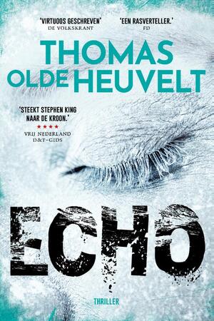 Echo - Thomas Olde Heuvelt Echo - Thomas Olde Heuvelt