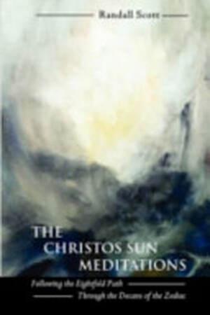 The Christos Sun Meditations - Randall Scott