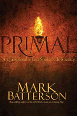 Primal - Mark Batterson