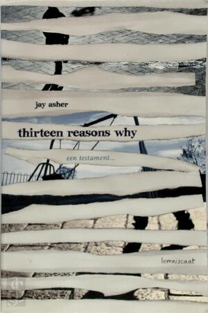 Thirteen reasons why - Jay Asher