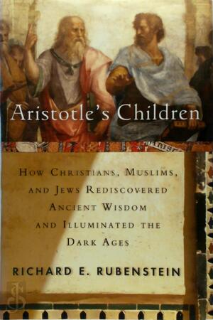 Aristotle's Children - Richard E. Rubenstein
