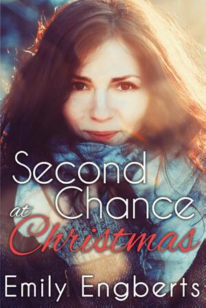 Second Chance at Christmas - Emily Engberts Second Chance at Christmas - Emily Engberts