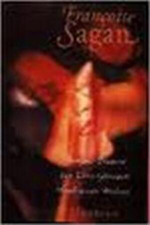 Bonjour tristesse ; Een verre glimlach ; Houdt u van Brahms... - Francoise Sagan Bonjour tristesse ; Een verre glimlach ; Houdt u van Brahms... - Francoise Sagan