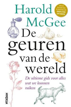 De geuren van de wereld - Harold McGee De geuren van de wereld - Harold McGee