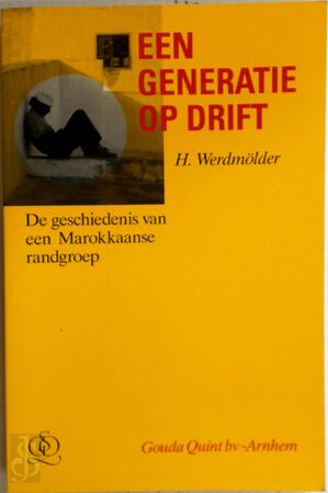 Een generatie op drift - H. Werdmolder