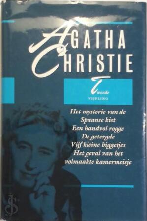 Tweede vijfling: Het mysterie van de Spaanse kist - Een handvol rogge - De getergde - Vijf kleine biggetjes - Het geval van het volmaakte kamermeisje - Agatha Christie Tweede vijfling: Het mysterie van de Spaanse kist - Een handvol rogge - De getergde - Vijf kleine biggetjes - Het geval van het volmaakte kamermeisje - Agatha Christie