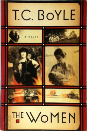 The women - T. Coraghessan Boyle The women - T. Coraghessan Boyle