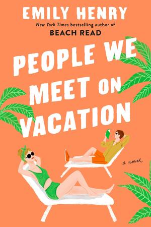 People we meet on vacation - Emily Henry People we meet on vacation - Emily Henry
