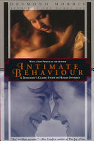 Intimate Behaviour - Desmond Morris Intimate Behaviour - Desmond Morris