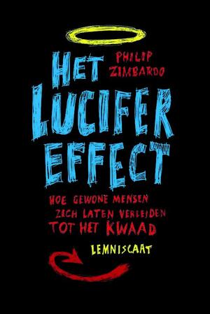 Het lucifer effect - Philip Zimbardo Het lucifer effect - Philip Zimbardo