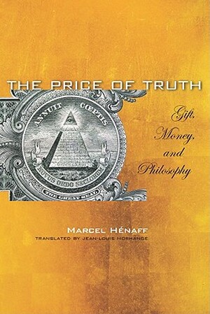 The Price of Truth - Marcel Henaff The Price of Truth - Marcel Henaff