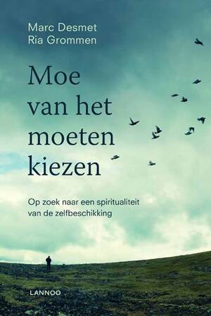 Moe van het moeten kiezen - Marc Desmet, Ria Grommen Moe van het moeten kiezen - Marc Desmet, Ria Grommen
