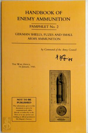 Handbook of Enemy Ammunition No 2 - Handbook of Enemy Ammunition No 2 -