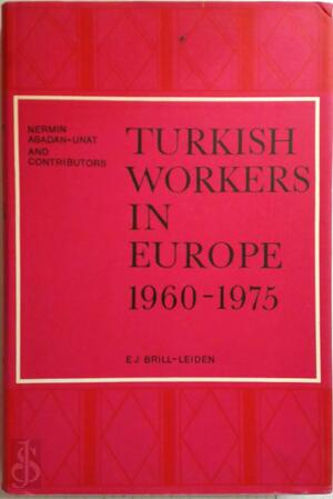 Turkish workers in europe 1960-1975 - 