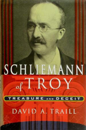 Schliemann of Troy - David A. Traill