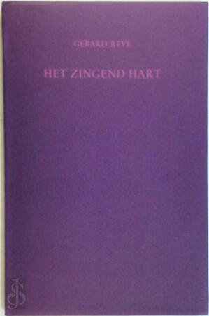 Het Zingend Hart - Gerard Reve Het Zingend Hart - Gerard Reve