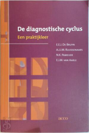 De diagnostische cyclus - E.E.J. de Bruyn De diagnostische cyclus - E.E.J. de Bruyn