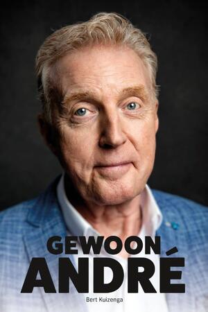 Gewoon André - Bert Kuizenga Gewoon André - Bert Kuizenga