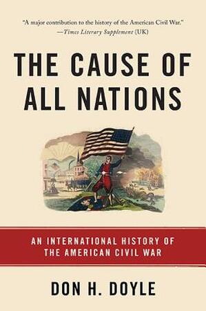 The Cause of All Nations - Don H. Doyle