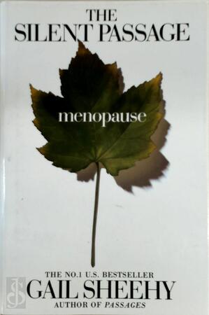 The Silent Passage - Gail Sheehy