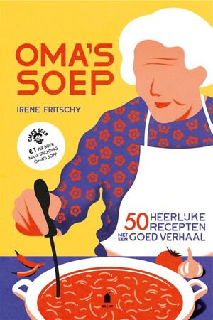 Oma's soep - Stichting Oma'S Soep, Irene Fritschy