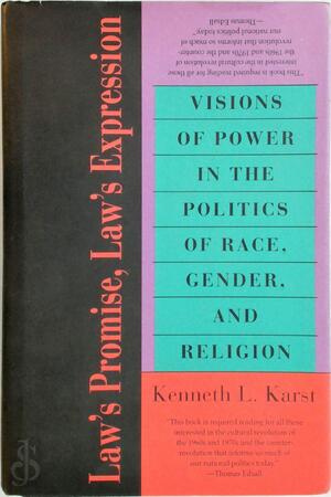 Law's Promise, Law's Expression - Kenneth L. Karst