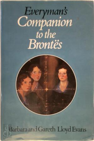 Everyman's Companion to the Brontës - Barbara Lloyd Evans, Gareth Lloyd Evans