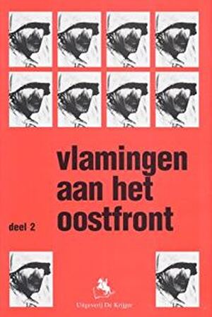 Vlamingen aan het Oostfront - A. van Arendonck, St. Maartensfonds Vlamingen aan het Oostfront - A. van Arendonck, St. Maartensfonds