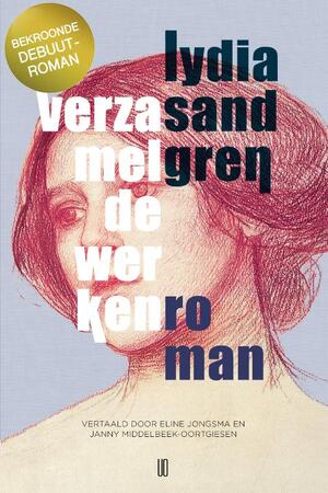 Verzamelde werken - Lydia Sandgren Verzamelde werken - Lydia Sandgren