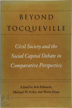 Beyond Tocqueville - 